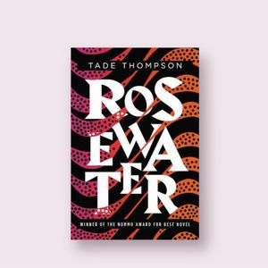 Rosewater by Tate Thompson Book